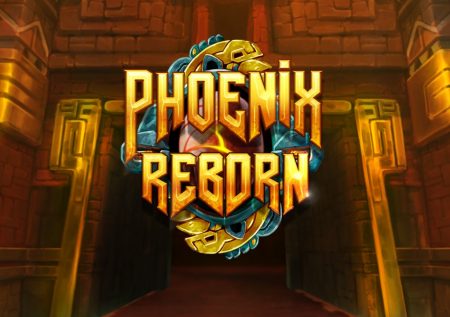 Phoenix Reborn